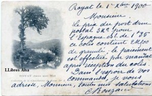 Royat dans son Nid Collection de la Chocolaterie de Royat nº 1 escrita por la parte delantera y fechada 1 -10 1900. Sello Republique Francaise 10  30 € 