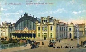 Barcelona nº 87 Estación Ferro-carril del Norte Ed. Rovira SA s/f principios siglo XX 25 € 