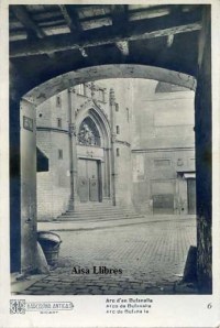 Barcelona Antiga nº 6  Arc d’en bufanalla .ed. Ricard  s/f con ventanilla blanco y negro principios siglo XX, 12 € 