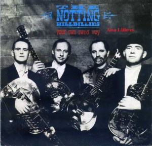 The Notting Hillbillies  Your Own sweet way vinilo 45 , 1990, 9 €