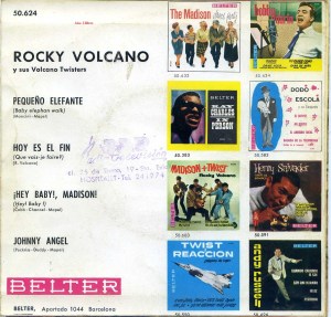 Rocky Volcano Vinilo 45 Pequeño elefante, Hoy es el fin,  ¡Hey Baby, Madison! , Johnny Angel ,  1962,  28 € dorso
