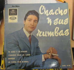 Chacho y sus rumbas  Vinílo  45, 1965  Te amo y te amaré cuando sale la luna Brindis La Caña por rumba 10 €