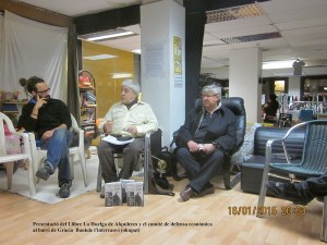 Presentació del llibre de la Huelga de Alquileres y el comité de defensa económica al barri de Gràcia Bancokupar 16-1-2015 Manel Aisa i Juanjo Alcalde 